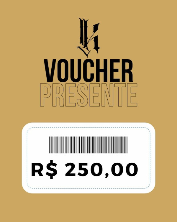 Voucher Presente R$250,00